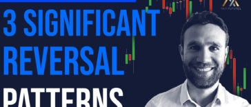 3 Significant Reversal Patterns